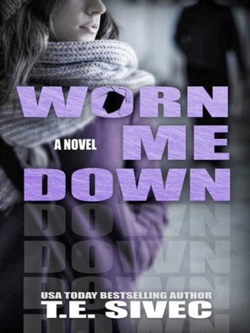 Title details for Worn Me Down by Tara Sivec - Available